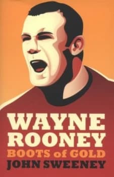 Image of Wayne Rooney by John Sweeney Paperback
