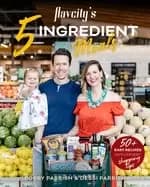 Image of flavcitys 5 ingredient meals 50 easy and tasty recipes using the best ingre