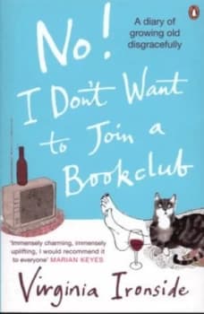 Image of No I Dont Want to Join a Book Club by Virginia Ironside Paperback