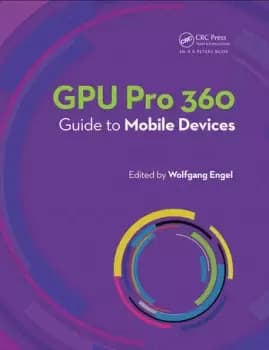 Image of GPU Pro 360 Guide to Mobile Devices