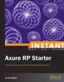 Image of Axure Rp Starter Guide by Amit Daliot Paperback
