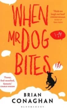 Image of When Mr Dog Bites by Brian Conaghan Paperback