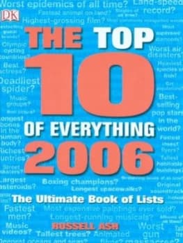 Image of The Top 10 of Everything 2006 by Russell Ash Hardback