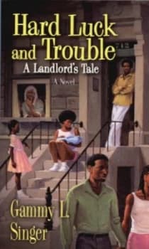 Image of Hard Luck and Trouble by Gammy L. Singer Book