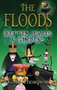 Image of The Floods. Better Homes and Gardens by Colin Thompson Paperback