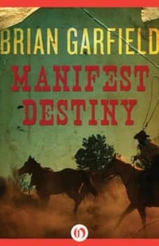 Image of Manifest Destiny by Brian Garfield Book