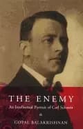 Image of enemy an intellectual portrait of carl schmitt