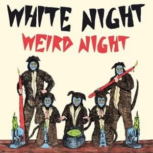 Image of White Night - Weird Night Vinyl