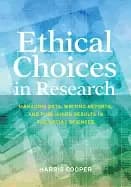 Image of ethical choices in research managing data writing reports and publishing re