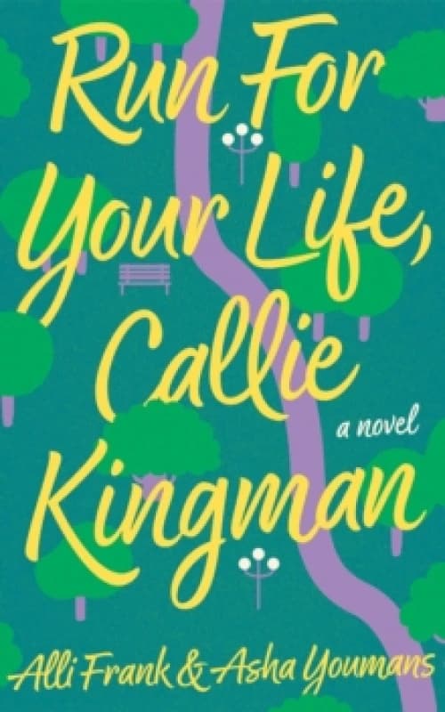 Image of Run For Your Life, Callie Kingman : A Novel Paperback / softback