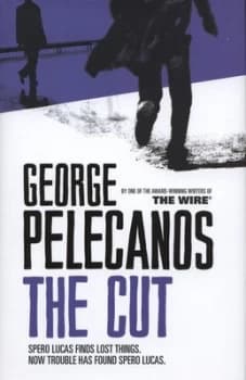 Image of The Cut by George Pelecanos Hardback