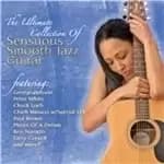 Image of Various Artists - Sensuous Smooth Jazz Guitar (The Ultimate Collection) (Music CD)
