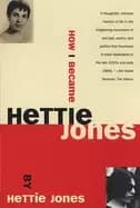 Image of how i became hettie jones