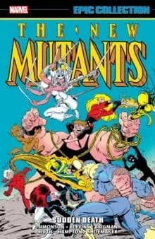 Image of New Mutants Epic Collection: Sudden Death