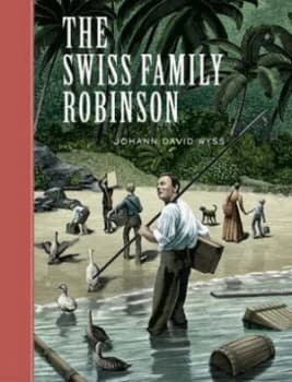 Image of The Swiss Family Robinson by Johann David Wyss Hardback