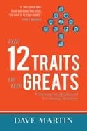 Image of 12 traits of the greats mastering the qualities of uncommon achievers