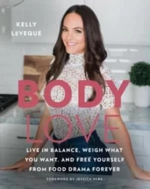 Image of Body love by Kelly LeVeque