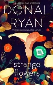 Image of Strange flowers by Donal Ryan