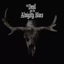 Image of The Devil and the Almighty Blues