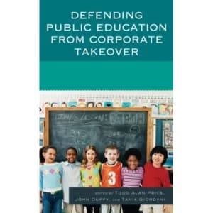 Image of Defending Public Education from Corporate Takeover