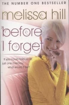 Image of Before I Forget by Melissa Hill Paperback