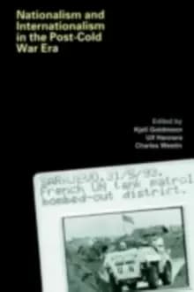 Image of Nationalism and Internationalism in the Post-Cold War Era