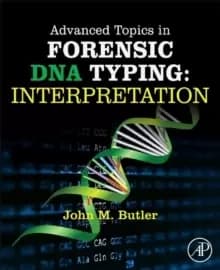 Image of Advanced Topics in Forensic DNA Typing: Interpretation