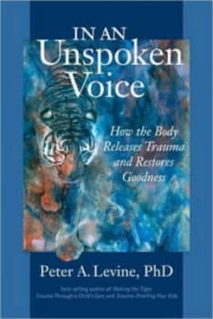 Image of In an Unspoken Voice by Peter A. Levine Ph.D. Paperback