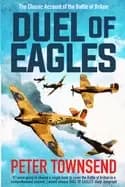 Image of duel of eagles the classic account of the battle of britain