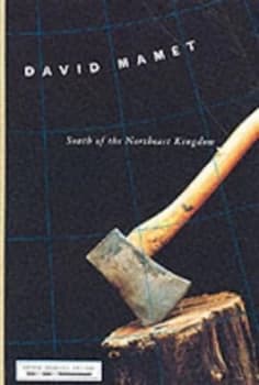 Image of South of the Northeast Kingdom by David Mamet Paperback