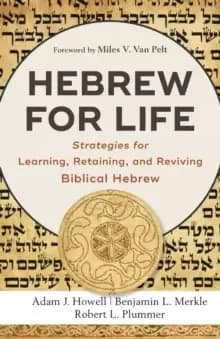 Image of Hebrew for Life : Strategies for Learning, Retaining, and Reviving Biblical Hebrew