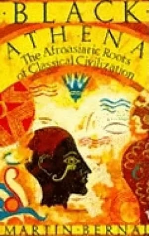 Image of black athena the afroasiatic roots of classical civilization
