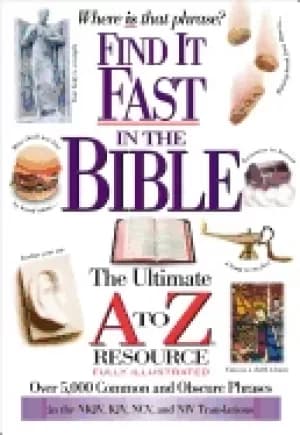 Image of find it fast in the bible the ultimate a to z resource