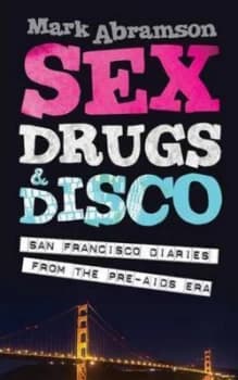 Image of Sex Drugs and Disco Paperback