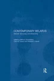 Image of Contemporary Belarus Between Democracy and Dictatorship