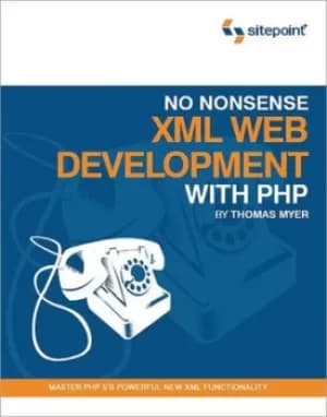 Image of No nonsense XML web development with PHP by Thomas Myer