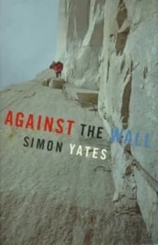 Image of Against the Wall by Simon Yates Hardback