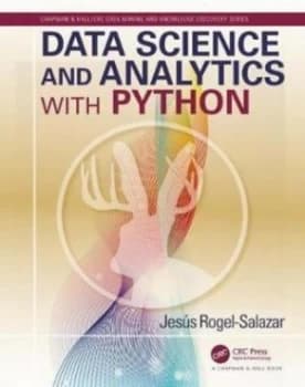 Image of Data Science and Analytics with Python by Jesus Rogel-Salazar Book