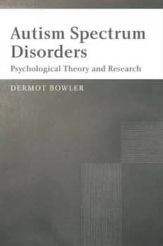 Image of Autistic Spectrum Disorders by Dermot Bowler Book