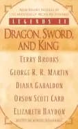Image of legends ii dragon sword and king