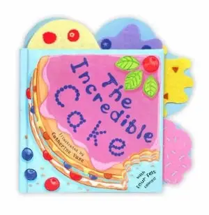 Image of The Incredible Cake by Catherine Vase Book