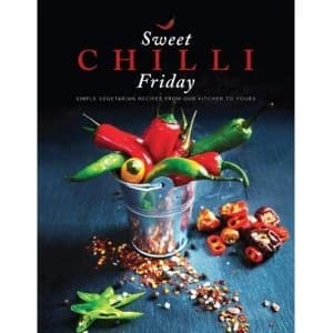 Image of Sweet Chilli Friday Simple vegetarian recipes from our kitchen to yours Paperback / softback 2018