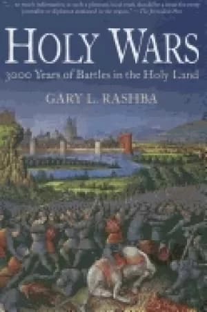 Image of holy wars 3000 years of battles in the holy land rashba gary l