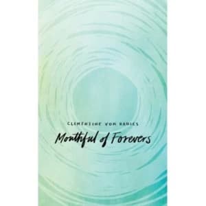 Image of Mouthful of Forevers