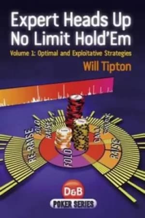 Image of Expert heads up no limit holdem by Will Tipton