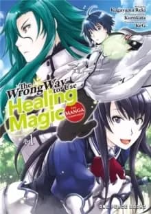 Image of The Wrong Way To Use Healing Magic Volume 1: The Manga Companion