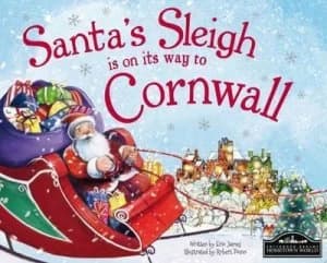 Image of Santas Sleigh Is on Its Way to Cornwall by Eric James Hardback