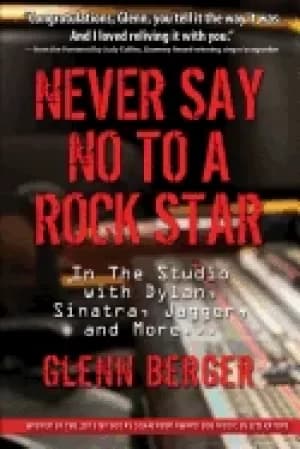 Image of never say no to a rock star in the studio with dylan sinatra jagger and mo