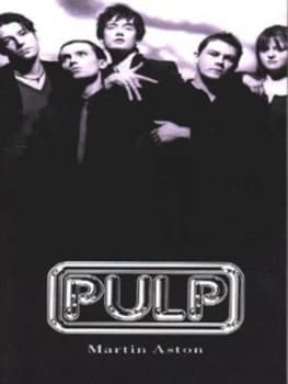 Image of Pulp by Martin Aston Paperback
