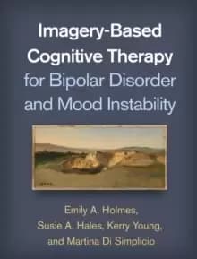 Image of Imagery-Based Cognitive Therapy for Bipolar Disorder and Mood Instability